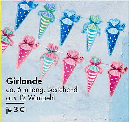 Girlande ca. 6 m lang, bestehend aus 12 Wimpeln je 3 €
