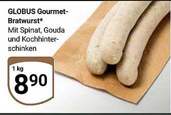 GLOBUS Gourmet-Bratwurst* mit Spinat, Gouda und Kochschinken