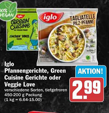 Iglo Pfannengerichte, Green Cuisine Gerichte oder Veggie Love