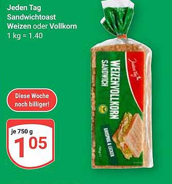 Jeden Tag Sandwichtoast Weizen oder Vollkorn 750 g zum Sonderpreis
