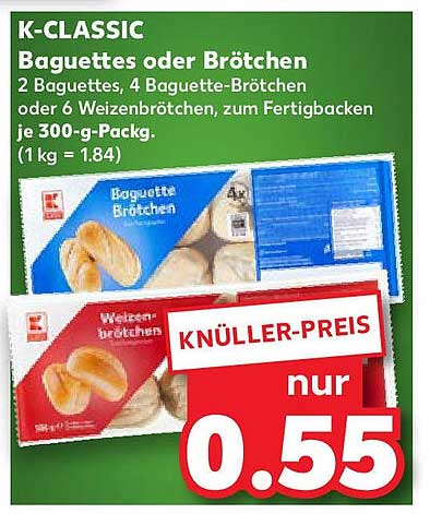 K-CLASSIC Baguettes oder Brötchen – knuspriger Genuss zum kleinen Preis
