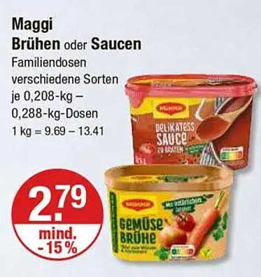 Maggi Brühen oder Saucen Familiendosen verschiedene Sorten je 0,208-kg – 0,288-kg-Dosen