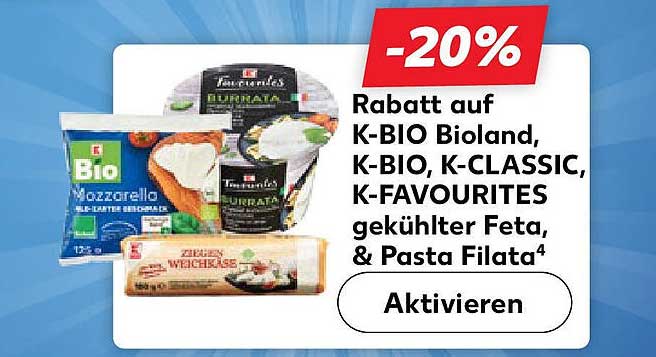 Rabatt auf K-BIO Bioland, K-BIO, K-CLASSIC, K-FAVOURITES gekühlter Feta & Pasta Filata