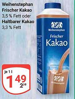 Weihenstephan Frischer Kakao 3,5 % Fett oder Haltbarer Kakao 3,3 % Fett