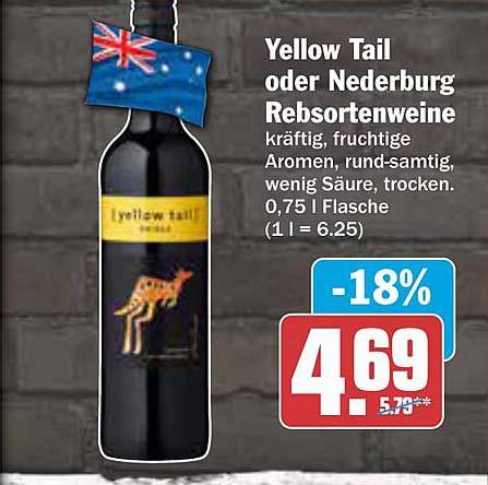 Yellow Tail oder Nederburg Rebsortenweine