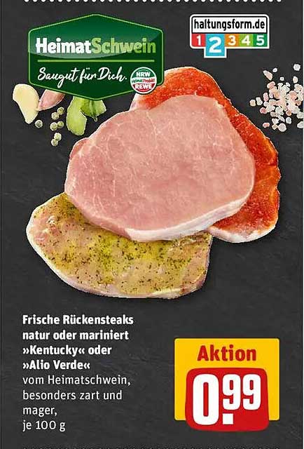 Frische Rückensteaks natur oder mariniert »Kentucky« oder »Alio Verde« vom Heimatschwein, besonders zart und mager, je 100 g
