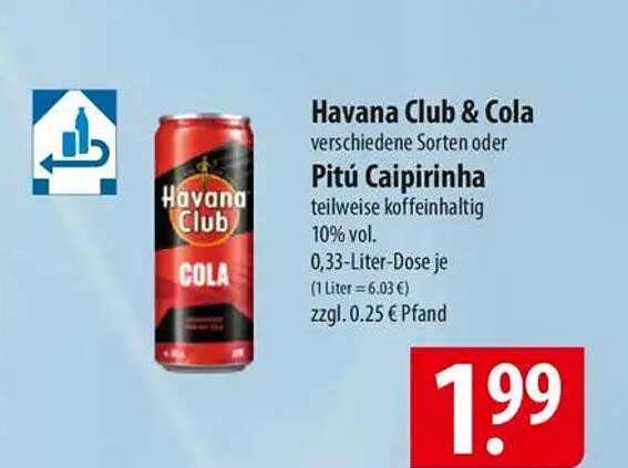 Havana Club & Cola verschiedene Sorten oder Pitú Caipirinha