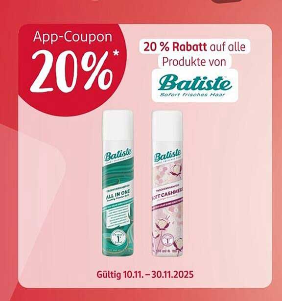 20 % Rabatt auf alle Produkte von Batiste
