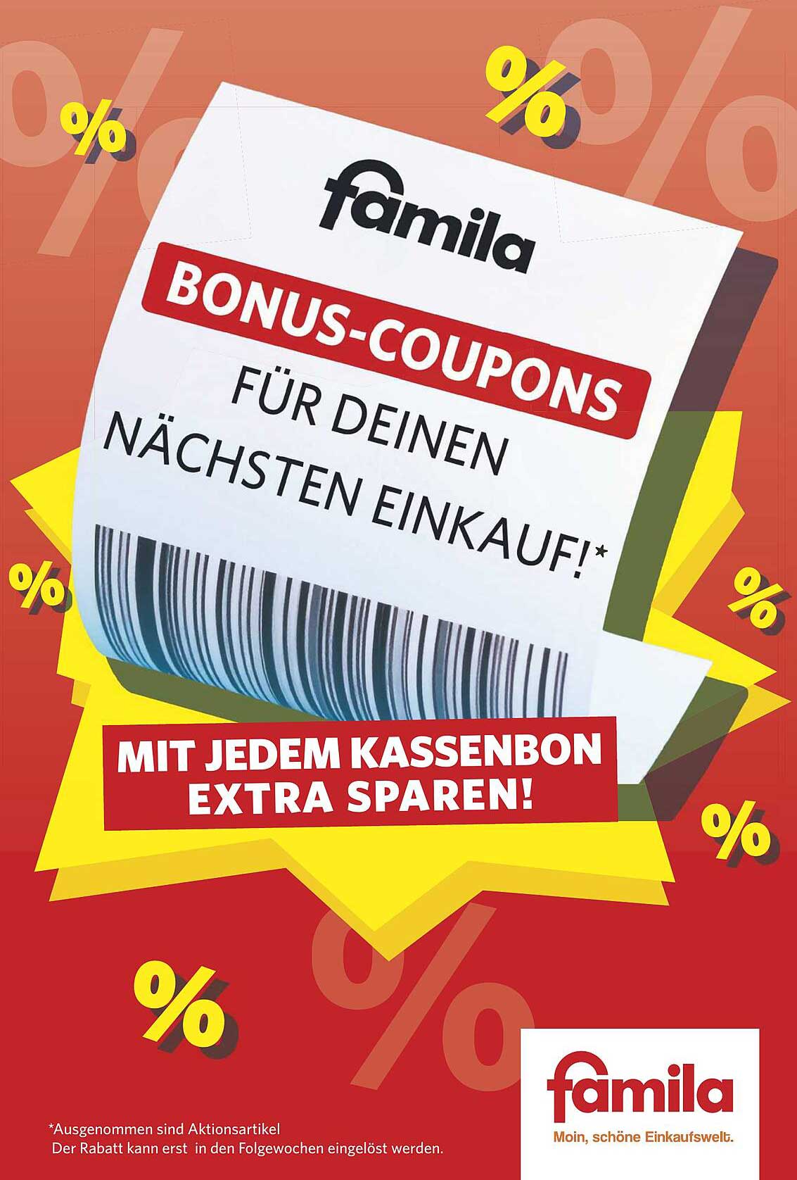 FAMILA BONUS-COUPONS FÜR DEINEN NÄCHSTEN EINKAUF!