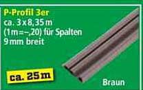 P-Profil 3er Set - Ca. 25 m für Spalten 9 mm breit