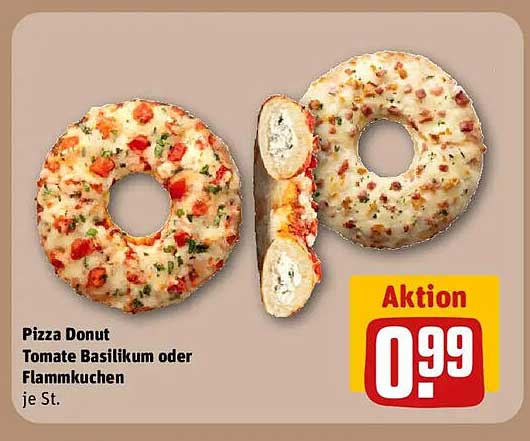 Pizza Donut Tomate Basilikum oder Flammkuchen je St.
