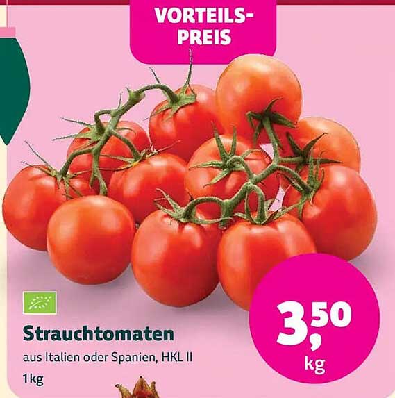 Strauchtomaten aus Italien oder Spanien, HKL II 1kg