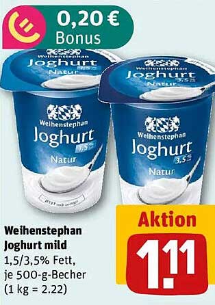 Weihenstephan Joghurt mild 1,5/3,5% Fett, je 500-g-Becher (1 kg = 2,22 €)