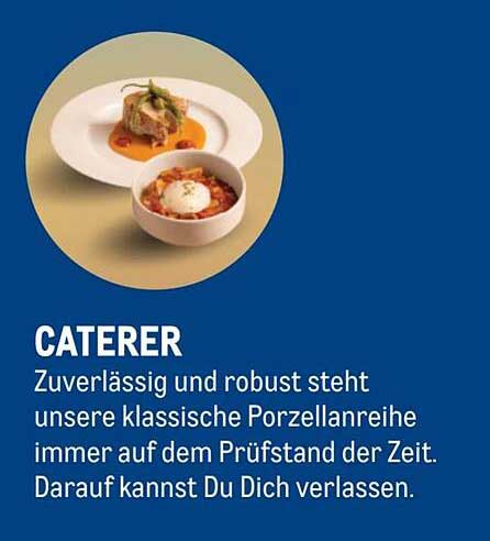 CATERER - Zuverlässige Porzellanreihe für jeden Anlass