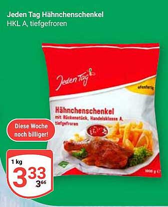 Jeden Tag Hähnchenschenkel HKL A, tiefgefroren