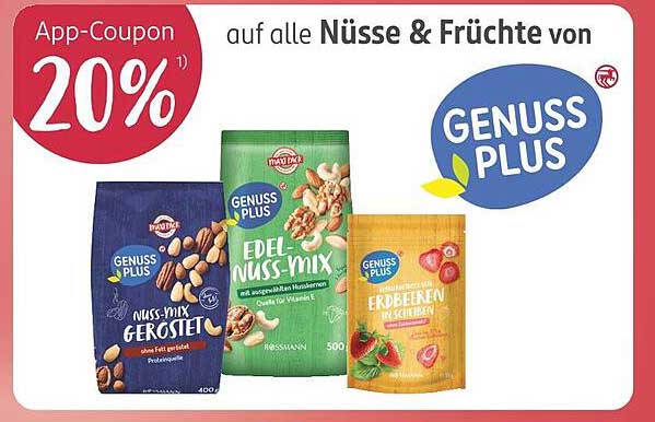 20% Rabatt auf alle Nüsse & Früchte von GENUSS PLUS