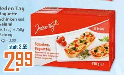 Jeden Tag Baguette Schinken und Salami 750 g