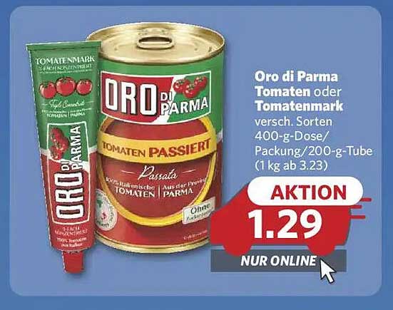 Oro di Parma Tomaten oder Tomatenmark - Verschiedene Sorten