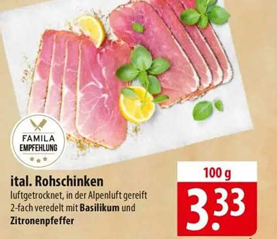 ital. Rohschinken - luftgetrocknet, in der Alpenluft gereift