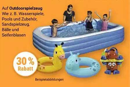 30% Rabatt auf Outdoorspielzeug wie z. B. Wasserspiele, Pools und Zubehör