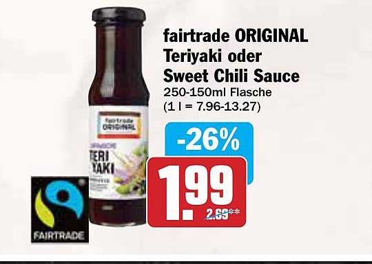 fairtrade ORIGINAL Teriyaki oder Sweet Chili Sauce 250-150ml Flasche