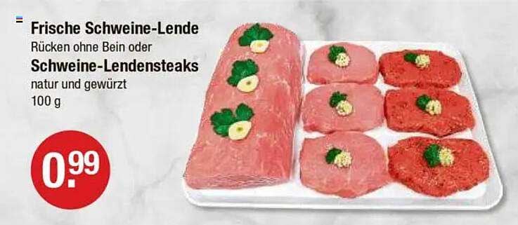 Frische Schweine-Lende Rücken ohne Bein oder Schweine-Lendensteaks natur und gewürzt 100 g
