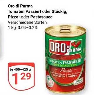 Oro di Parma Tomaten Passiert oder Stückig, Pizza- oder Pastasauce