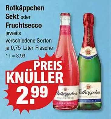 Rotkäppchen Sekt oder Fruchtsecco