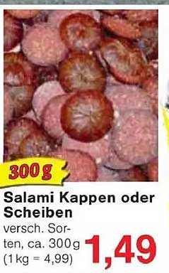 Salami Kappen oder Scheiben - verschiedene Sorten
