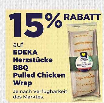 15% RABATT auf EDEKA Herzstücke BBQ Pulled Chicken Wrap