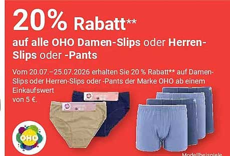 20% Rabatt** auf alle OHO Damen-Slips oder Herren-Slips oder -Pants