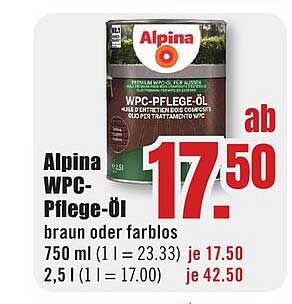 Alpina WPC-Pflege-Öl braun oder farblos 750 ml (1 l = 23.33) 2,5 l (1 l = 17.00)