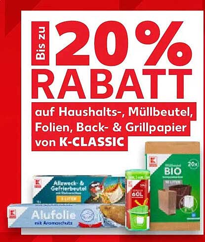 Bis zu 20% RABATT auf Haushalts-, Müllbeutel, Folien, Back- & Grillpapier von K-CLASSIC
