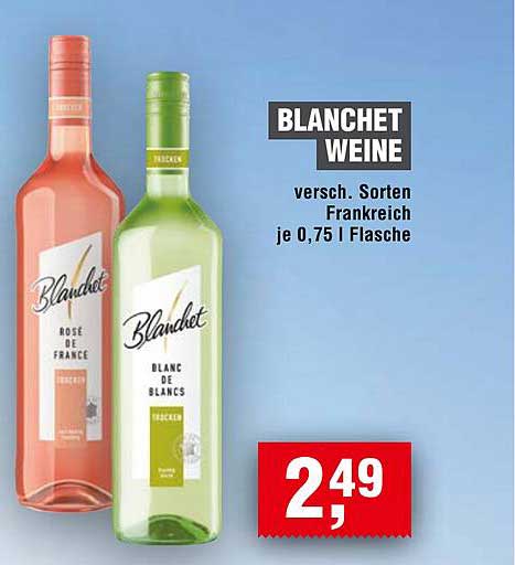 BLANCHET WEINE versch. Sorten Frankreich je 0,75 l Flasche