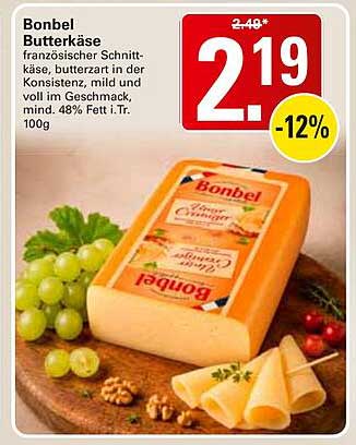 Bonbel Butterkäse französischer Schnittkäse, butterzart in der Konsistenz, mild und voll im Geschmack, mind. 48% Fett i.Tr. 100g