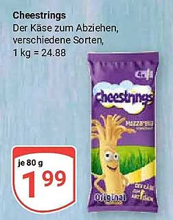 Cheestrings
Der Käse zum Abziehen, verschiedene Sorten, 1 kg = 24.88