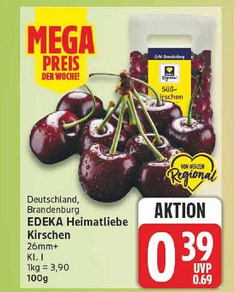 Deutschland, Brandenburg EDEKA Heimatliebe Kirschen 26mm+ Kl. I 1kg = 3,90 100g