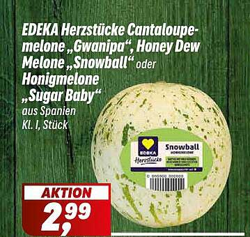 EDEKA Herzstücke Cantaloupe-melone „Gwanip“, Honey Dew Melone, Snowball“ oder Honigmelone „Sugar Baby“ aus Spanien Kl. I, Stück