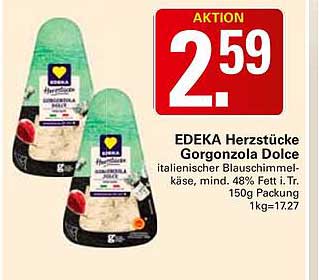 EDEKA Herzstücke Gorgonzola Dolce italienischer Blauschimmelkäse, mind. 48% Fett i. Tr. 150g Packung 1kg=17.27