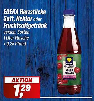 EDEKA Herzstücke Saft, Nektar oder Fruchtsaftgetränk versch. Sorten 1 Liter Flasche + 0,25 Pfand