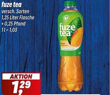 fuze tea versch. Sorten 1,25 Liter Flasche + 0,25 Pfand 1 l = 1,03