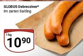 GLOBUS Debrecziner* Im zarten Saitling