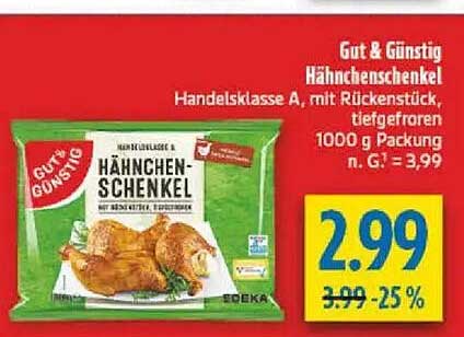 Gut & Günstig Hähnchenschenkel Handelsklasse A, mit Rückenstück, tiefgefroren 1000 g Packung