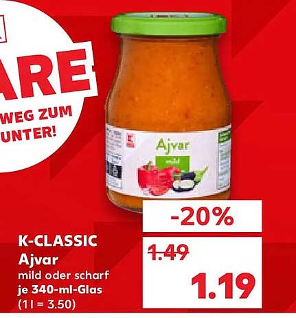 K-CLASSIC Ajvar mild oder scharf je 340-ml-Glas (1 l = 3,50)