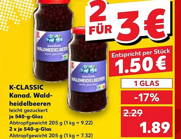 K-CLASSIC Kanad. Waldheidelbeeren leicht gezuckert je 540-g-Glas