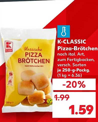 K-CLASSIC Pizza-Brötchen nach ital. Art, zum Fertigbacken, versch. Sorten je 250-g-Packg. (1 kg = 6.36)
