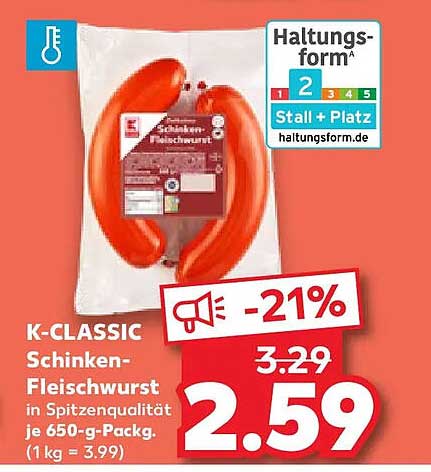 K-CLASSIC Schinken-Fleischwurst in Spitzenqualität je 650-g-Packg. (1 kg = 3.99)