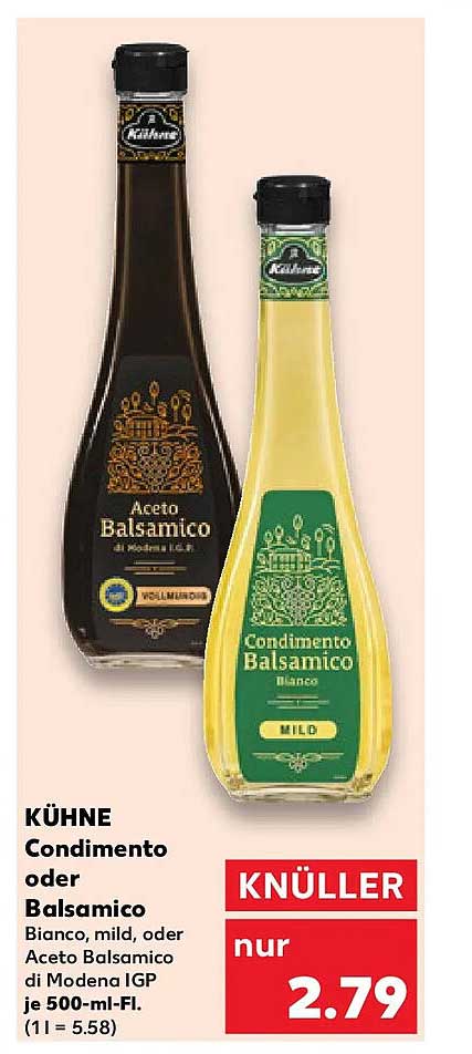 KÜHNE Condimento oder Balsamico Bianco, mild, oder Aceto Balsamico di Modena IGP je 500-ml-Fl.