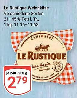 Le Rustique Weichkäse