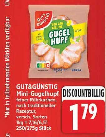 Mini-Gugelhupf feiner Rührkuchen, nach traditioneller Rezeptur, versch. Sorten 1kg = 7,16/6,51 250/275g Stück